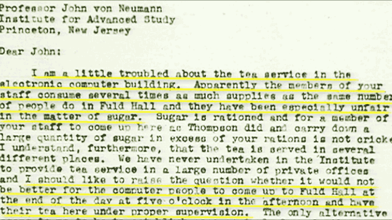 Letter to Professor John von Neumann about the computer operators consuming too much sugar. Hackers has always been hackers. 